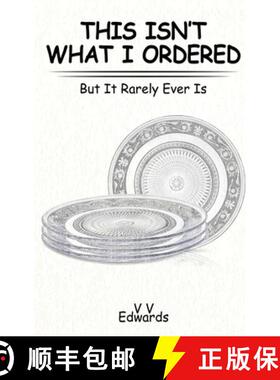 【3-4周达】This Isn't What I Ordered: But It Rarely Ever Is [9798893241884]