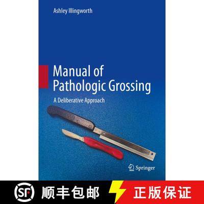 【3-4周达】Manual of Pathologic Grossing: A Deliberative Approach [9783031726934]