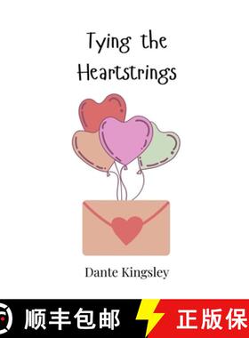 预订 Tying the Heartstrings [9781805862161]