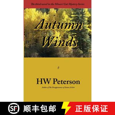 【3-4周达】Autumn Winds: The third novel in the Miners Cut Mystery series [9780692545904]