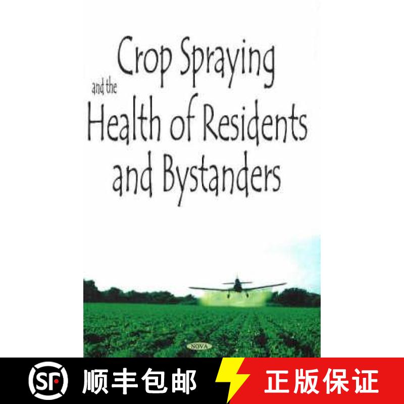 【3-4周达】Crop Spraying and the Health of Residents and Bystanders: The Royal Commission on Environm... [9781600213915]
