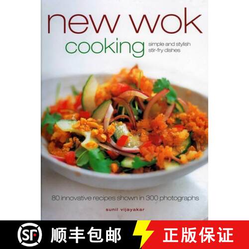 【3-4周达】New Wok Cooking: 80 Innovative Recipes Shown in 300 Photographs [9781903141700]