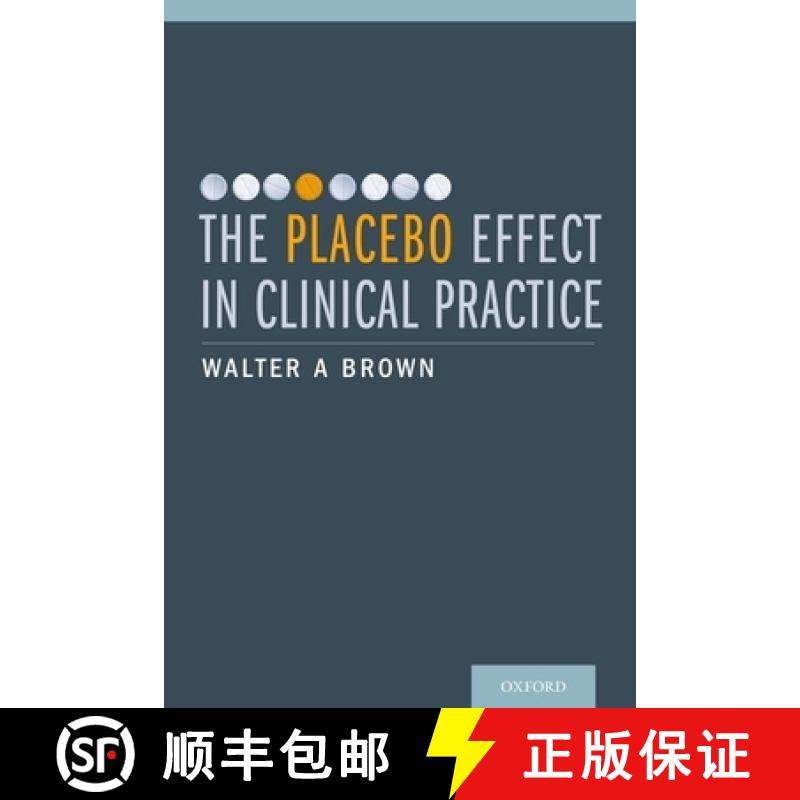 【3-4周达】The Placebo Effect in Clinical Practice [9780199933853]