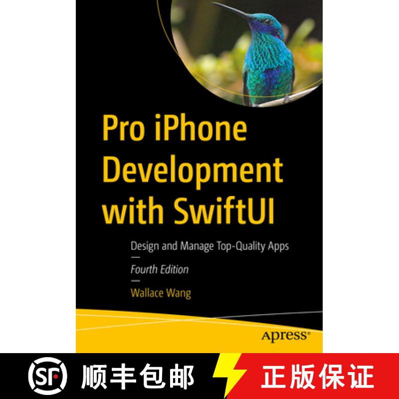 【3-4周达】Pro iPhone Development with SwiftUI : Design and Manage Top-Quality Apps [9781484295434]