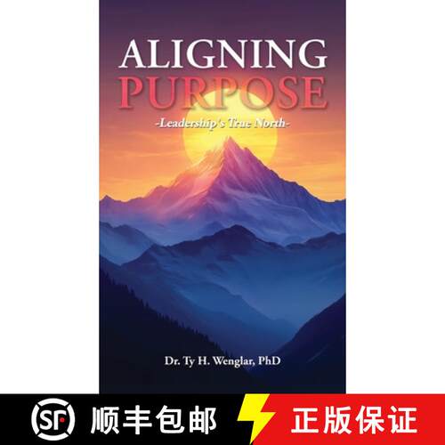 【3-4周达】精装 Aligning Purpose: Leadership's True North [9798893243987]