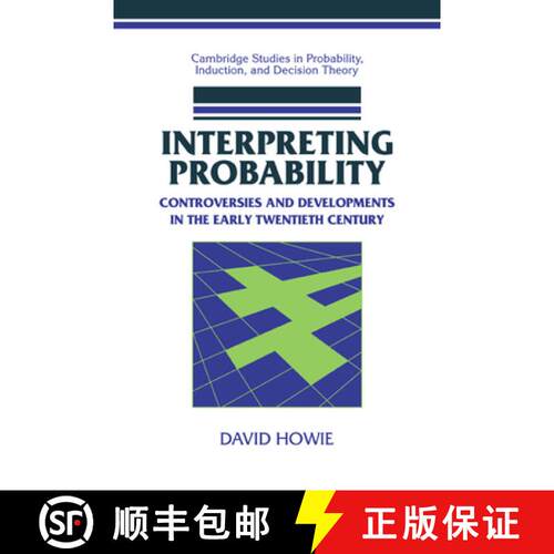 【3-4周达】Interpreting Probability: Controversies and Developments in the Early Twentieth Century - ... [9780521037549]