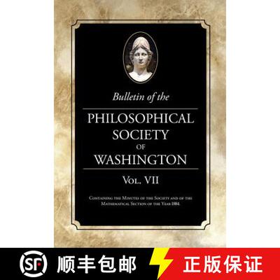 【3-4周达】Bulletin of the Philosophical Society of Washington: Volume VII [9781633914452]