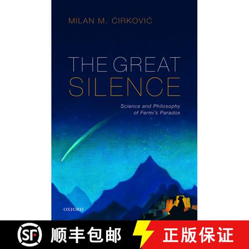 【3-4周达】精装 The Great Silence: Science and Philosophy of Fermi's Paradox [9780199646302]