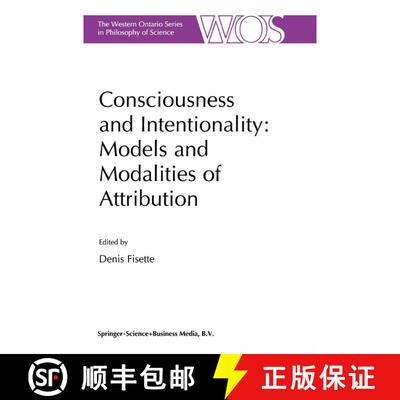 【3-4周达】Consciousness and Intentionality: Models and Modalities of Attribution [9780792359074]