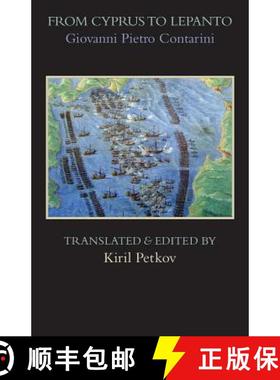 【3-4周达】From Cyprus to Lepanto: History of the Events, Which Occurred from the Beginning of the Wa... [9781599103822]