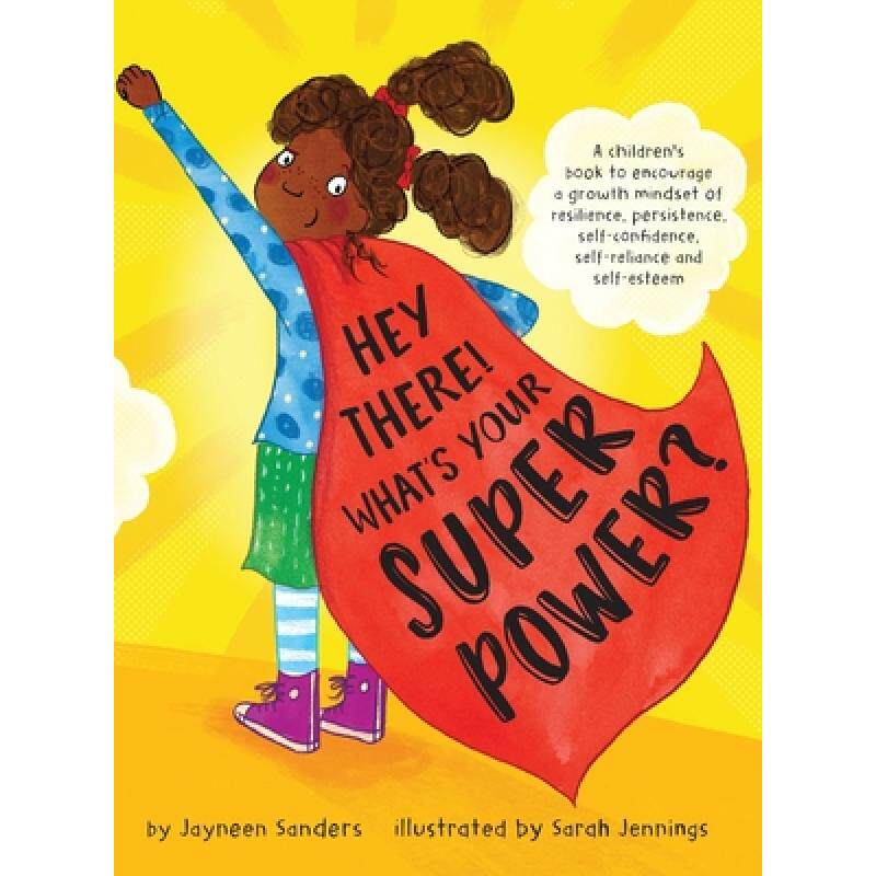 预订 hey there! whats your superpower?: . [9781925089462]