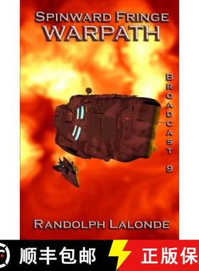 预订 Spinward Fringe Broadcast 9: Warpath [9780993739880]