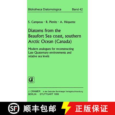 预订 Bibliotheca Diatomologica, Volume 42: Diatoms from the Beaufort Sea Coast, Southern Arctic Ocean... [9783443570330]