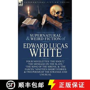 Weird Novelettes Fiction and Collected The Four Snout... Lucas Supernatural White 4周达 9781782826026 Edward