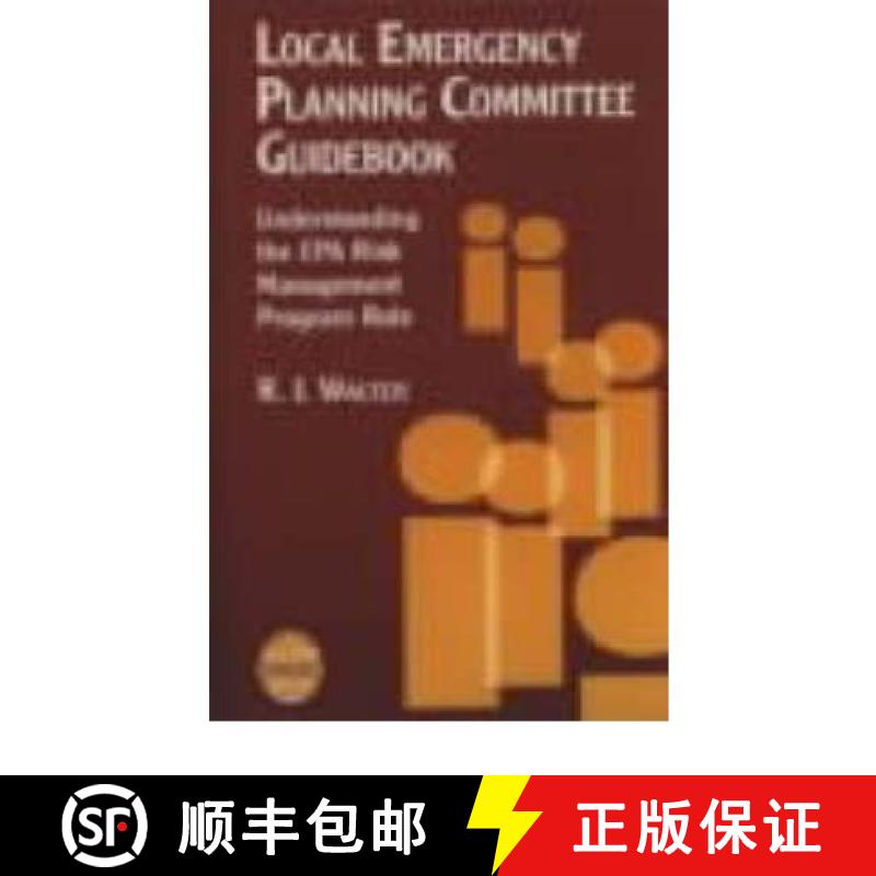 【3-4周达】Local Emergency Planning Committee Guidebook: Understanding The Epa Risk Management Progra... [9780816907496]