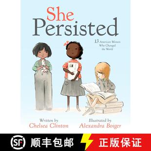 【3-4周达】她坚持不懈：改变世界的13位美国女性 She Persisted: 13 American Women Who Changed the World [9781524741723]
