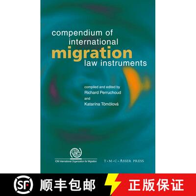【3-4周达】精装 Compendium of International Migration Law Instruments (1st Edition.) [9789067042482]