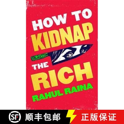 【3-4周达】如何绑架富人 How to Kidnap the Rich [9781408713334]