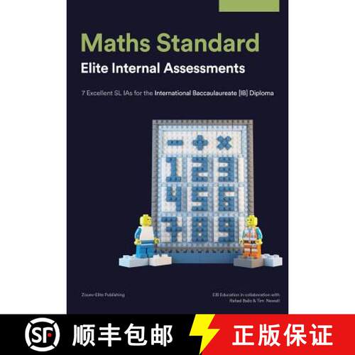 【3-4周达】Maths Standard: Elite Internal Assessments: 7 Excellent SL IAs for the International Bacca... [9781999611507]