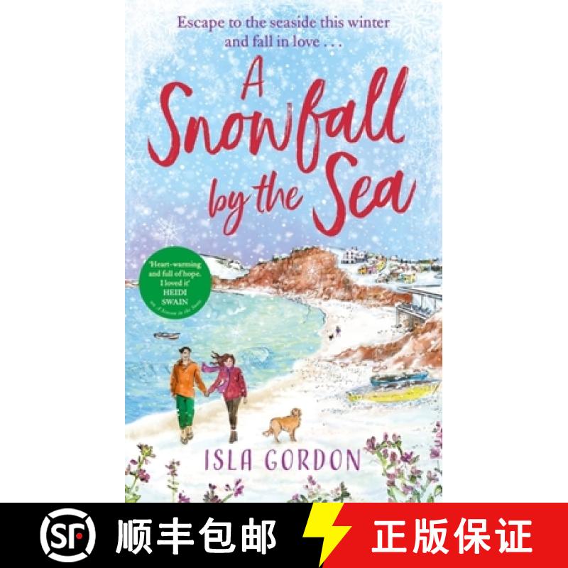 【3-4周达】Snowfall by the Sea: curl up with the most heart-warming festive romance you'll read this ... [9780751585131]