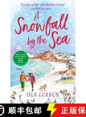 【3-4周达】Snowfall by the Sea: curl up with the most heart-warming festive romance you'll read this ... [9780751585131]