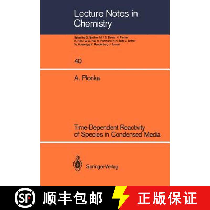 【3-4周达】Time-Dependent Reactivity of Species in Condensed Media [9783540167969]