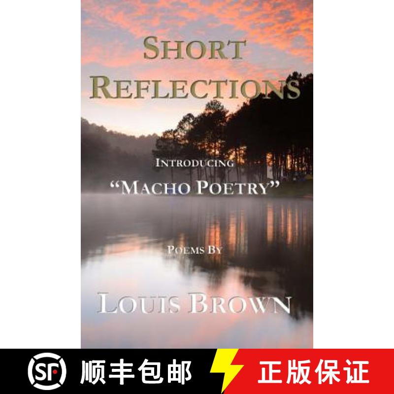 【3-4周达】Short Reflections: Introducing Macho Poetry [9781938230691]