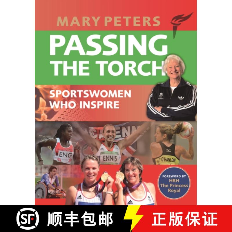 【2-3周达】Passing the Torch: Mary Peters Sportswomen who Inspire [9781902471167]