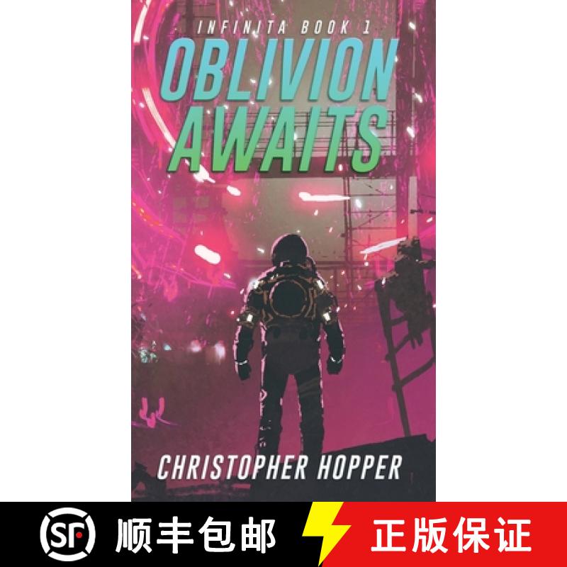 【2-3周达】Oblivion Awaits (Infinita Book 1) [9798985076325]