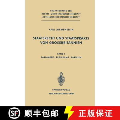 【3-4周达】Staatsrecht und Staatspraxis von Grossbritannien: Parlament · Regierung · Parteien [9783662130292]