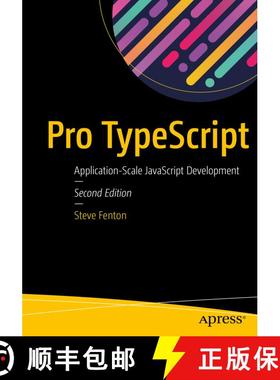 【3-4周达】Pro TypeScript : Application-Scale JavaScript Development (2nd ed.) (2nd ed.) (2nd ed.) [9781484232484]