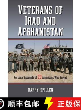 【3-4周达】Veterans of Iraq and Afghanistan : Personal Accounts of 22 Americans Who Served [9780786448692]