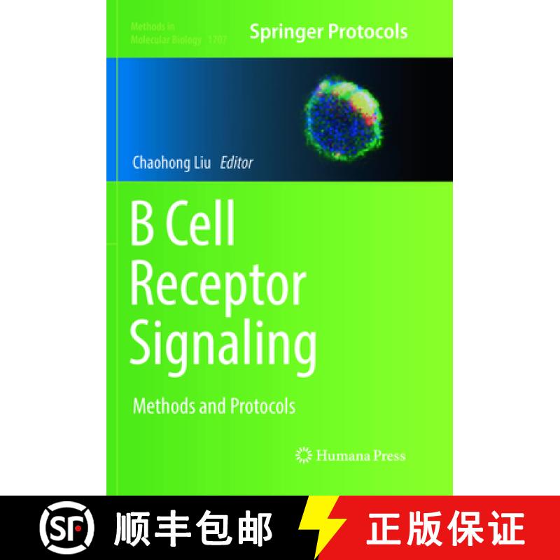 【3-4周达】B Cell Receptor Signaling: Methods and Protocols [9781493984978]
