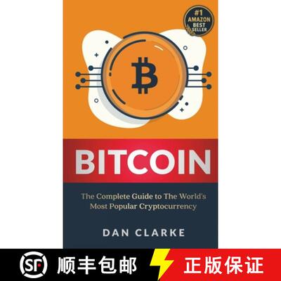 【3-4周达】Bitcoin: The Complete Guide to the World's Most Popular Cryptocurrency [9781068547805]