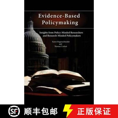 【3-4周达】Evidence-Based Policymaking: Insights from Policy-Minded Researchers and Research-Minded P... [9780415805834]