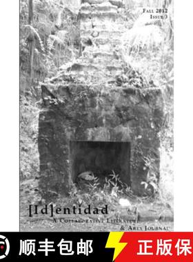 【3-4周达】[Id]entidad: A Collaborative Literature and Arts Journal, Issue Three [9781300929697]