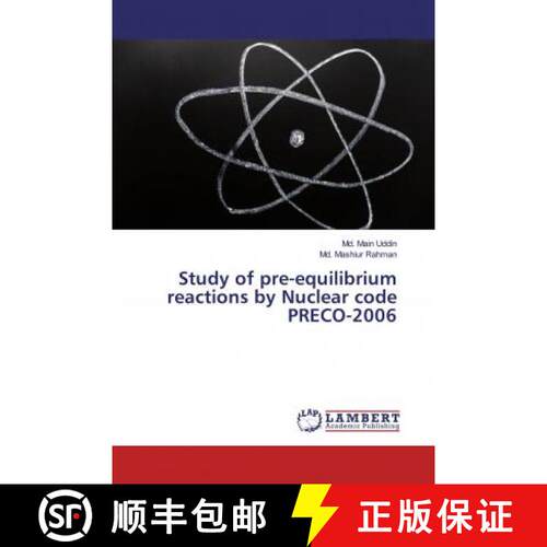 预订 Study of pre-equilibrium reactions by Nuclear code PRECO-2006 [9783659902345]