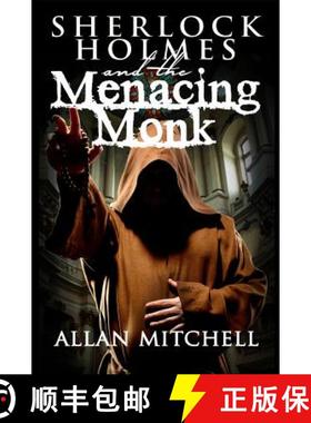 【3-4周达】Sherlock Holmes and the Menacing Monk [9781787050457]