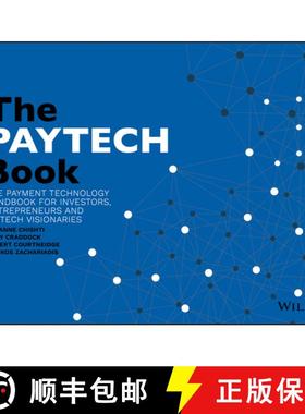 【3-4周达】The Paytech Book: The Payment Technology Handbookfor Investors, Entrepreneurs And Fintech ... [9781119551911]
