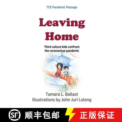 【3-4周达】Leaving Home: Third Culture Kids Confront the Coronavirus Pandemic [9781970037784]