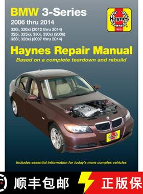 【3-4周达】BMW 3-Series 2006 Thru 2014 320i/320xi (12-14),325i/325xi/330i/330xi (06), 328i/328xi (07-... [9781620922163]