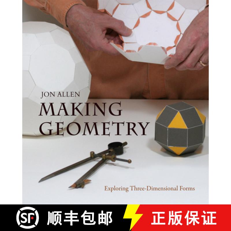 【4周达】Making Geometry: Exploring Three-Dimensional Forms [9780863159145]