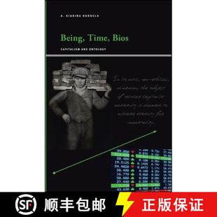 【3-4周达】Being, Time, Bios: Capitalism and Ontology [9781438445892]