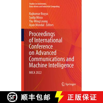 【3-4周达】精装 Proceedings of International Conference on Advanced Communications and Machine Intell... [9789819927678]