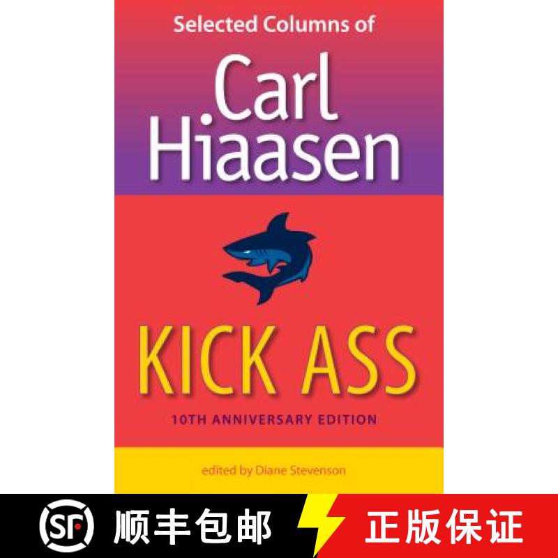 【3-4周达】Kick Ass: Selected Columns of Carl Hiaasen [9780813017174]