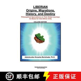 Origins and Liberian Their 9780965400930 Migrations 4周达 Philosophical Destiny History Gl... Speculations