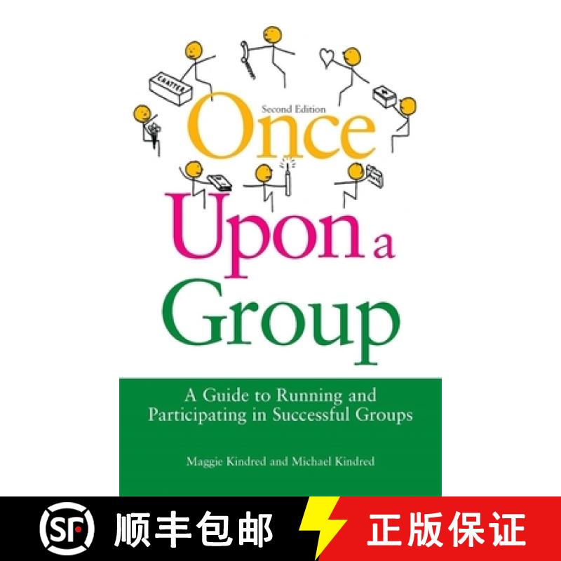 【3-4周达】Once Upon a Group: A Guide to Running and Participating in Successful Groups Second Edition [9781849051668]