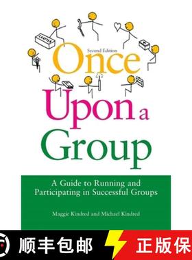 【3-4周达】Once Upon a Group: A Guide to Running and Participating in Successful Groups Second Edition [9781849051668]