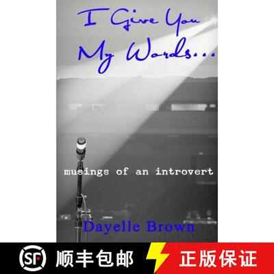 【3-4周达】I Give You My Words... Musings of an Introvert [9781329956278]