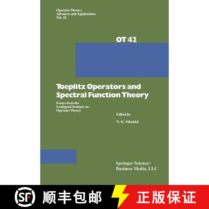 【3-4周达】Toeplitz Operators and Spectral Function Theory : Essays from the Leningrad Seminar on Ope... [9783034855891]